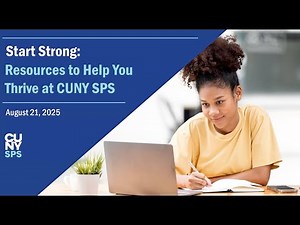 Start Strong: How You Can Thrive at CUNY SPS