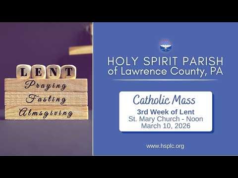 Tuesday, March 10, 2026, Noon Mass