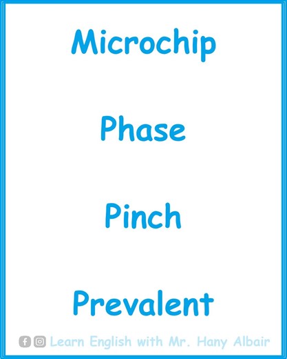7.2K views · 152 reactions | #Microchip #Phase #Pinch #Prevalent | Learn English with Mr. Hany Albair | Facebook