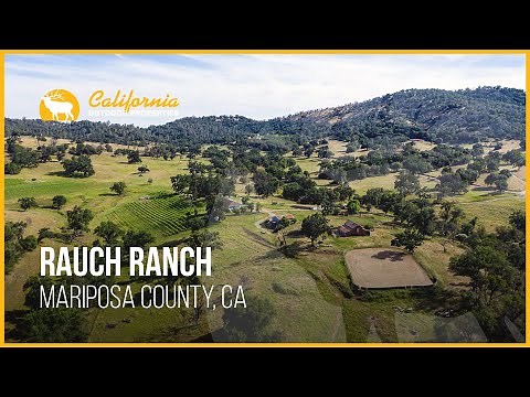 Rauch Ranch | Mariposa County, CA