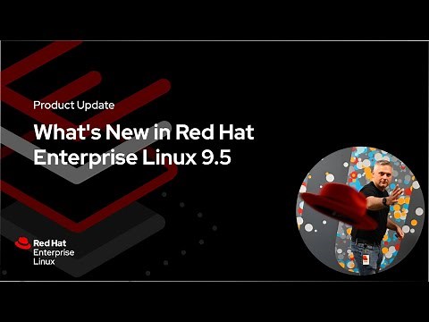 What's New in Red Hat Enterprise Linux 9.5
