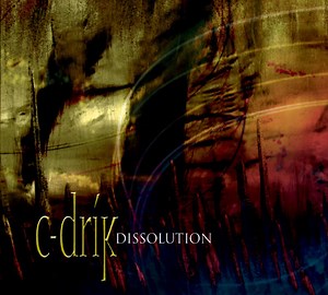 C-drík - Dissolution