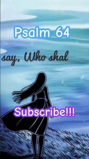 Psalm 64 Modern Song Format - Official Lyric Video Short