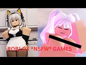 Exploring Roblox *NSFW* Games