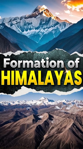 Formation of Himalayas | How did Himalayas form? | #himalayas #everest #mounteverest #mountains | Tathastu ICS
