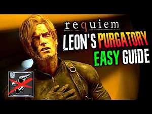 Leon's Purgatory EASY GUIDE Resident Evil Requiem Leon Must Die Forever
