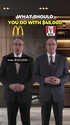 What should you do with $45,000: McDonald’s vs. KFC 💰