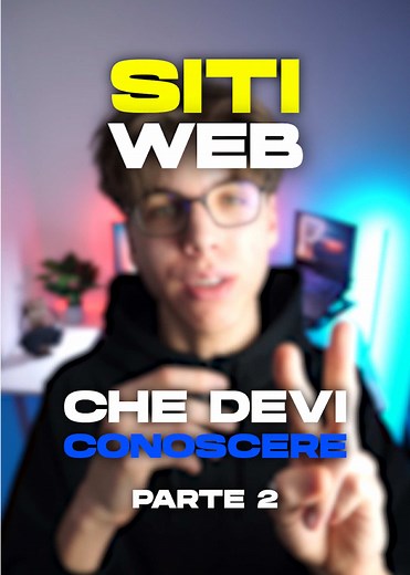 Siti Web che Devi Conoscere: Parte 2