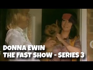 Donna Ewin - The Fast Show Series 3