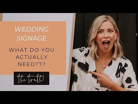 What WEDDING SIGNS You Really Need