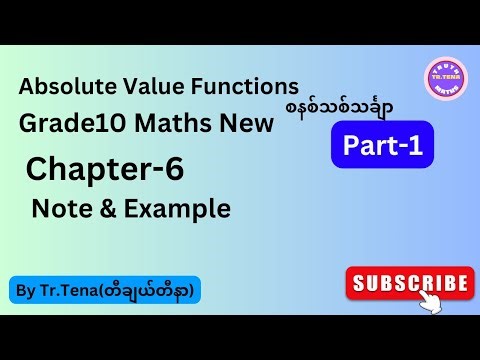 Grade10 math chapter6, Absolute Value Functions, Note & Example , Tena