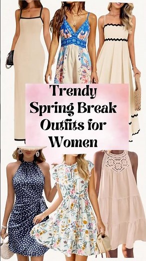 Trendy Spring Break Outfits for Women | Beach Vacation Looks Everyone Is Wearing #ootdsummer