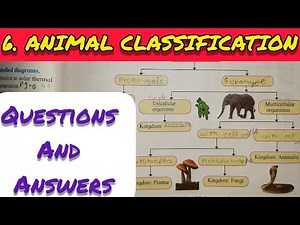 10th Std - Science 2 - Chapter 6 Animals Classification questions answers - Class 10 - SSC