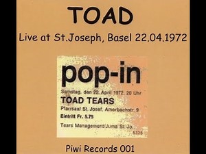 Toad Live At St Joseph, Basel 22 04 1972 Switzerland,Hard Rock, Prog Rock