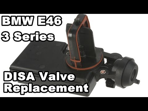 BMW E46 3 Series 1999-2005 DISA Valve replacement