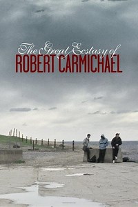 Stream The Great Ecstasy of Robert Carmichael (2005): Find it on Netflix, Prime Video, Hulu & more