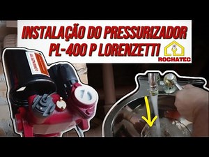 Instrução de instalação do pressurizador PL 400 P Lorenzetti e melhoria de tubulação