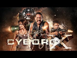 Cyborg X - Trailer