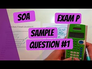 Exam P #1 | SOA Sample Questions