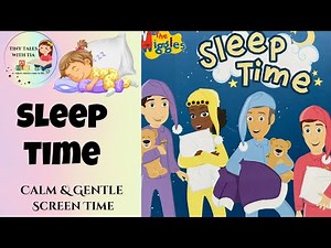 Sleep Time by The Wiggles | Bedtime Story Read Aloud for Kids | Tiny Tales with Tia