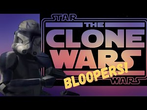 The Clone Wars Animation Bloopers