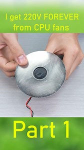 I get 220V FOREVER from CPU fans part 1 | King Homemade