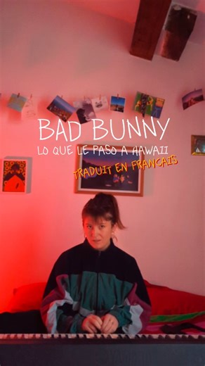 Nina Millès on Instagram: "Comme tout le monde aujourd'hui (non !?), j'écoute Bad Bunny en boucle, alors voilà une petite traduction du refrain de "lo que le pasó a Hawaii" pour déguster encore mieux la puissance de ses textes 🫶"