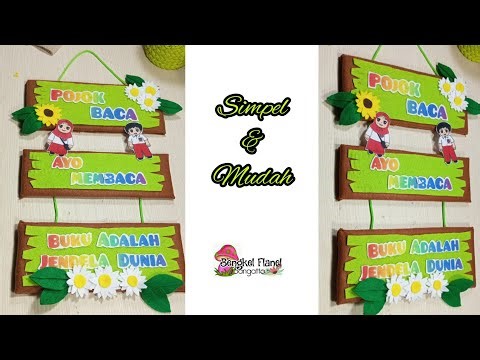 Membuat Hiasan Kelas Tulisan Pojok Baca Dari Kain Flanel Dan Kardus Bekas || Anak SD