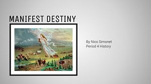 Manifest Destiny