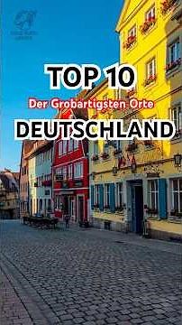 Die unglaubliche Wahrheit über Deutschlands TOP 10 Reiseziele #Deutschlandreise