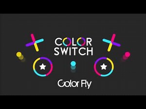 Color Switch Soundtrack - Color Fly (HQ)