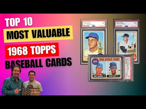 Top 10 Most Valuable 1968 Topps Baseball Cards