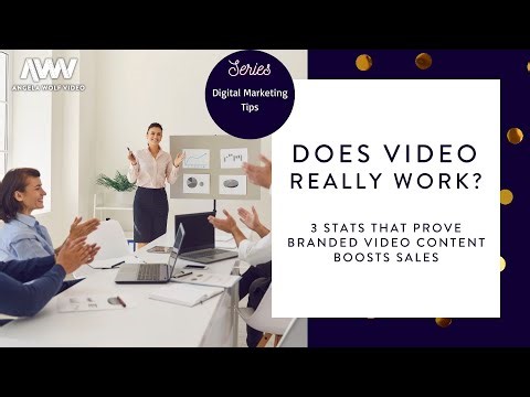 Does Video Really Work? 3 Stats That Prove Branded Video Content Boosts Sales