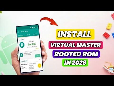 Install Virtual Master ROOTED ROM In 2026 | How To Root Any Phone