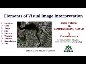 RSGIS L12: Elements of Visual Image Interpretation - Aerial/Satellite Images