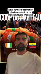 Nous venons d’assister au plus beau match de ce mondial : Quelle intensité ! 😱🔥 #civ #cotedivoire #football #equateur #worldcup