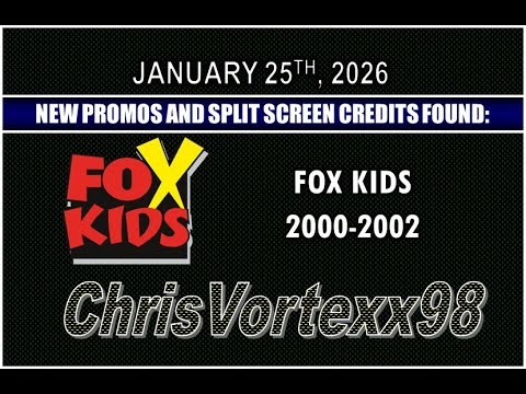 New Promos and Split Screen Credits Foundings: 1-25-2026: Fox Kids 2000-2002