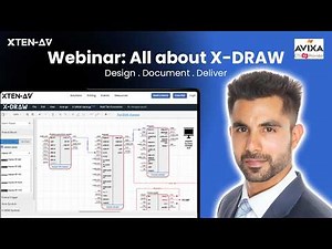 XTEN-AV Webinar - All about X-DRAW. Design. Document. Deliver