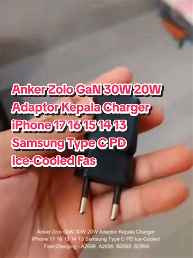 Anker Zolo GaN 30W 20W Adaptor Kepala Charger iPhone 17 16 15 14 13 Samsung Type C PD Ice-Cooled Fast Charging - A2698 A2699 B2698 B2699 #viral #masukberanda #fyp #murahbangett #terbarutiktok