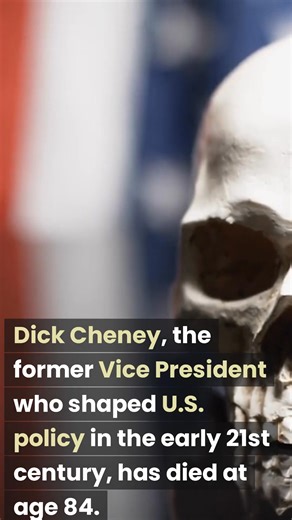 Former VP Dick Cheney dies at 84, sparking debate over his powerful and controversial legacy in U.S. foreign policy and the Iraq War. #DickCheney #Legacy #USPolitics | Neural Briefs