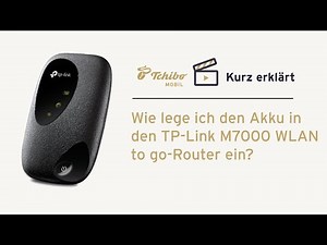 Akku in den TP-Link M7000 WLAN to go-Router richtig einlegen | Tchibo MOBIL
