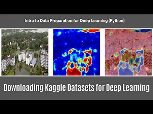 Downloading Kaggle Datasets for Deep Learning