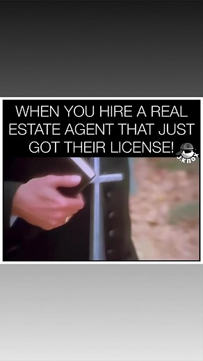 When you hire a real estate agent that just got their license! | Funny Real Estate Humor
