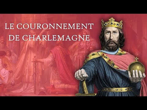 Le Couronnement de Charlemagne : de Roi des Francs à Empereur 👑