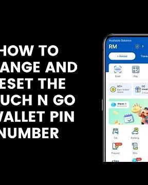 How to Change And Reset the Touch N Go eWallet PIN Number l TNG eWallet