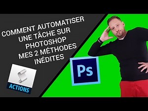 PHOTOSHOP : AUTOMATISER ses TACHES PHOTOSHOP avec un SCRIPT (ADOBE)
