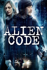 Alien Code (película 2017) - Tráiler. resumen, reparto y dónde ver. Dirigida por Michael G. Cooney | La Vanguardia