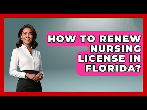 How To Renew Nursing License In Florida? - Nursing Knowledge Exchange
