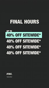 117K views | Online and instore now! Ends Sunday - don't miss out. | STAX | Facebook