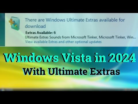 Installing Windows Vista + Ultimate Extras in 2024